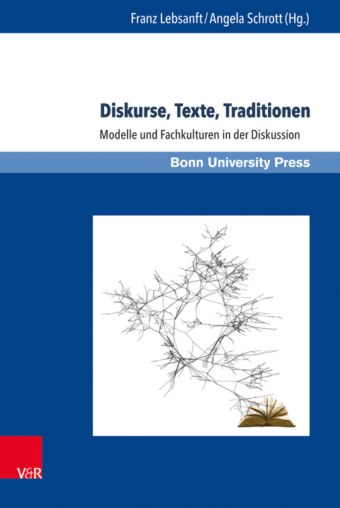 Diskurse, Texte, Traditionen - 