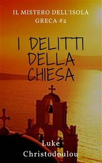 I delitti della chiesa -  Luke Christodoulou