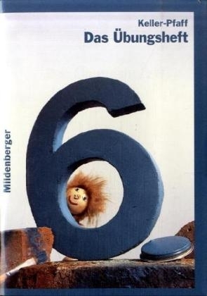Das &Uuml;bungsheft 6 - Karl H Keller, Peter Pfaff