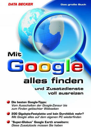 Mit Google alles finden und Zusatzdienste voll ausreizen - Philip Kiefer