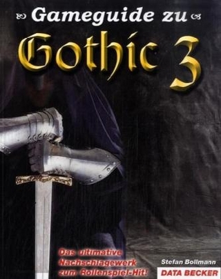 Gameguide zu Gothic 3
