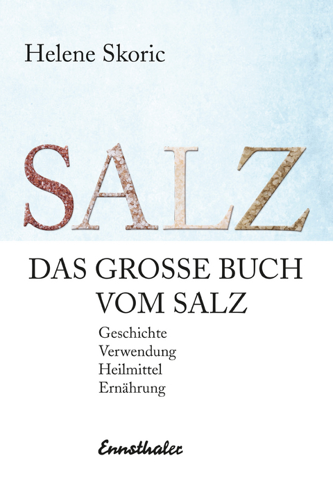 Das große Buch vom Salz - Helene Skoric
