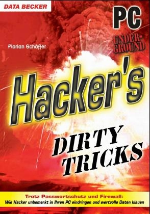 Hackers Dirty Tricks - Florian Schaeffer