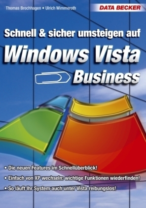 Schnell & sicher umsteigen auf Windows Vista Business