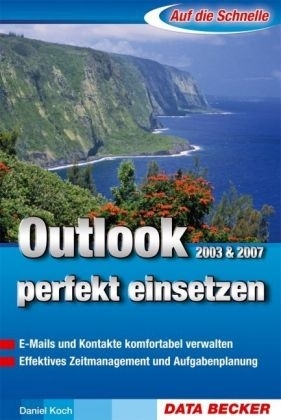 Outlook 2003 & 2007 perfekt einsetzen