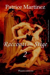 Racconti dello Stige 2 -  Patrice Martinez
