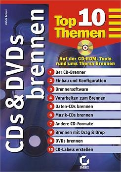 CDs und DVDs brennen - Top Ten Themen