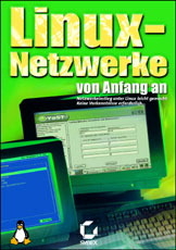 Linux-Netzwerke von Anfang an - Dirk Larisch