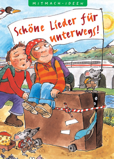 Sch&ouml;ne Lieder f&uuml;r unterwegs - 