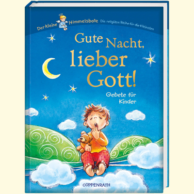 Gute Nacht, lieber Gott! - Ingrid Uebe