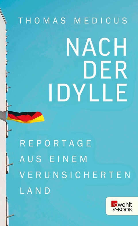 Nach der Idylle - Thomas Medicus