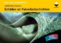 Schäden an Pulverlackschichten
