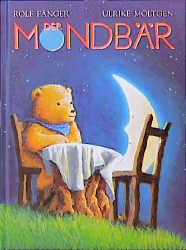 Der Mondb&auml;r - Rolf F&auml;nger, Ulrike M&ouml;ltgen
