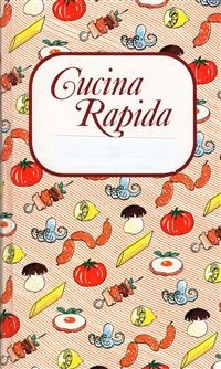 Cucina Rapida