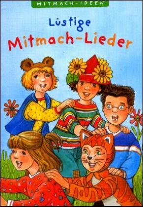 Lustige Mitmach-Lieder