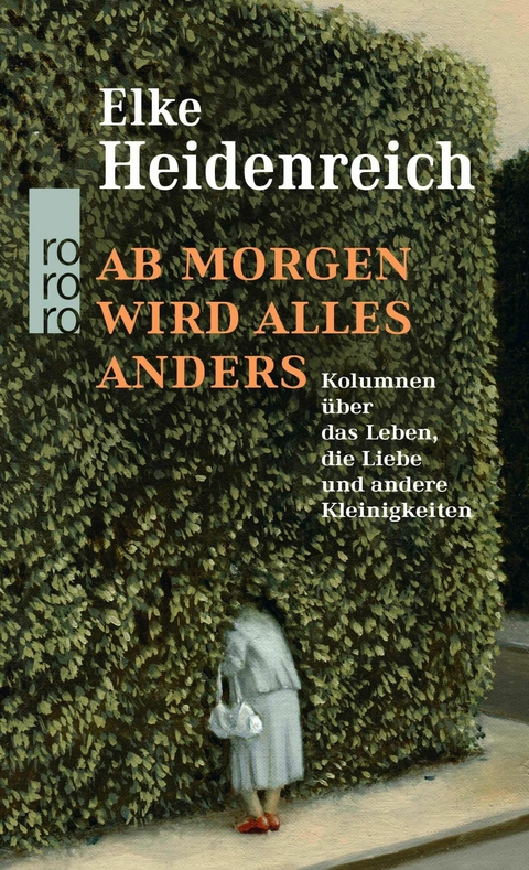 Ab morgen wird alles anders - Elke Heidenreich