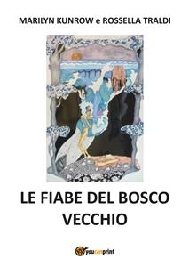 Le fiabe del bosco vecchio