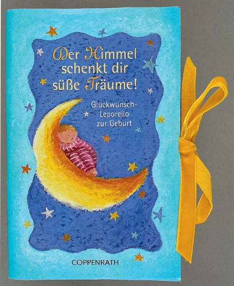 Der Himmel schenkt dir s&uuml;sse Tr&auml;ume - 