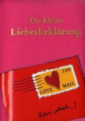 Die kleine LiebesErklärung