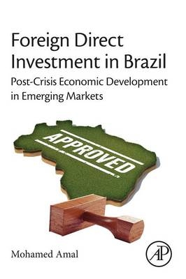 Foreign Direct Investment in Brazil - Mohamed Amal