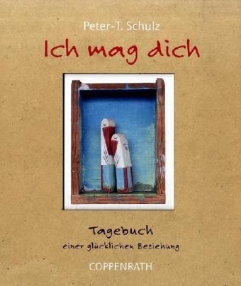 Ich mag dich - Peter T Schulz
