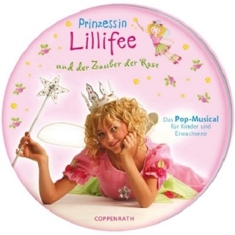 Prinzessin Lillifee und der Zauber der Rose - Markus L&ouml;hr, Dirk Busshart, Mathias Sch&ouml;nsee