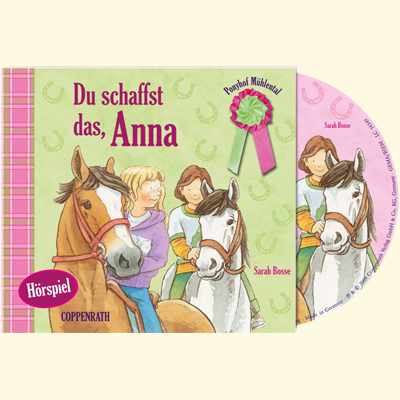 Ponyhof M&uuml;hlental - Du schaffst das, Anna (CD) - Sarah Bosse