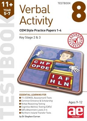 11+ Verbal Activity Year 5-7 Testbook 8: CEM Style Practice Papers 1-4 - Stephen C. Curran, Katrina MacKay