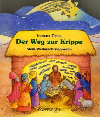 Mein Weihnachtsleporello: Der Weg zur Krippe - Irmtraut Teltau