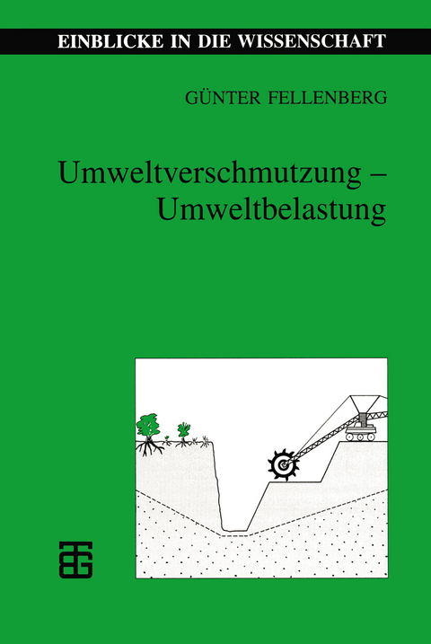 Umweltverschmutzung &mdash; Umweltbelastung - G&uuml;nter Fellenberg