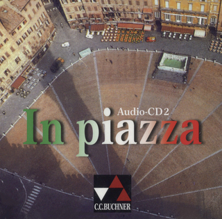 In piazza. Einbändiges Unterrichtswerk für Italienisch (Sekundarstufe II) / In piazza Audio-CD 2