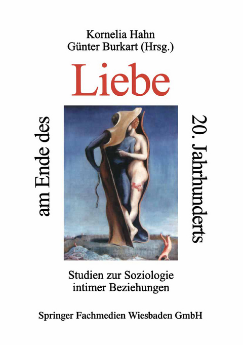Liebe am Ende des 20. Jahrhunderts - 