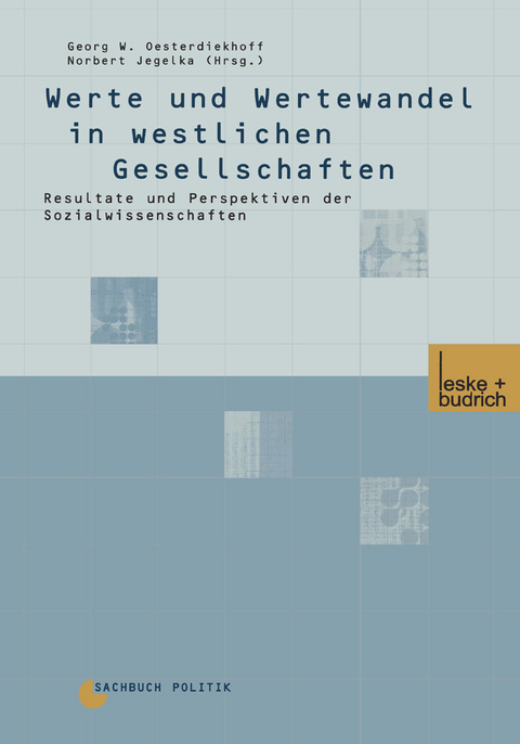 Werte und Wertewandel in westlichen Gesellschaften - 