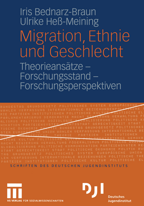 Migration, Ethnie und Geschlecht - Iris Bednarz-Braun, Ulrike He&szlig;-Meining