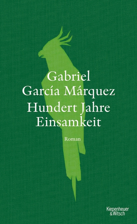 Hundert Jahre Einsamkeit (Neu&uuml;bersetzung) - Gabriel Garc&iacute;a M&aacute;rquez