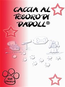 La caccia al tesoro di Dadoll