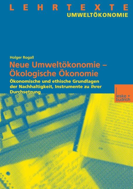 &Ouml;kologische &Ouml;konomie - Holger Rogall