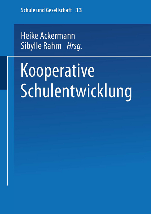 Kooperative Schulentwicklung - 