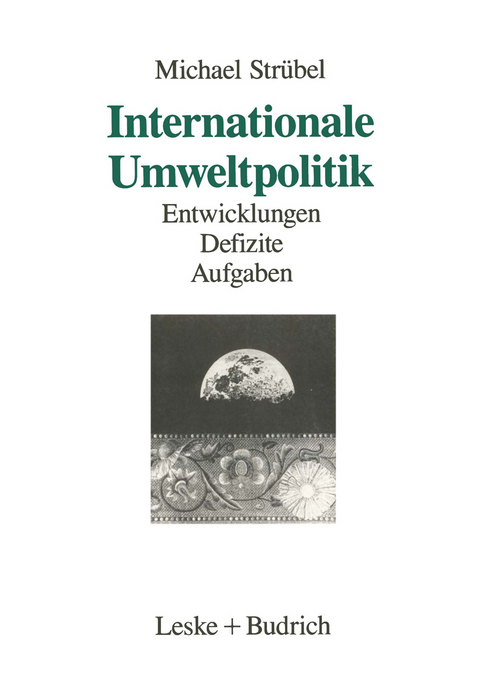 Internationale Umweltpolitik - Michael Str&uuml;bel