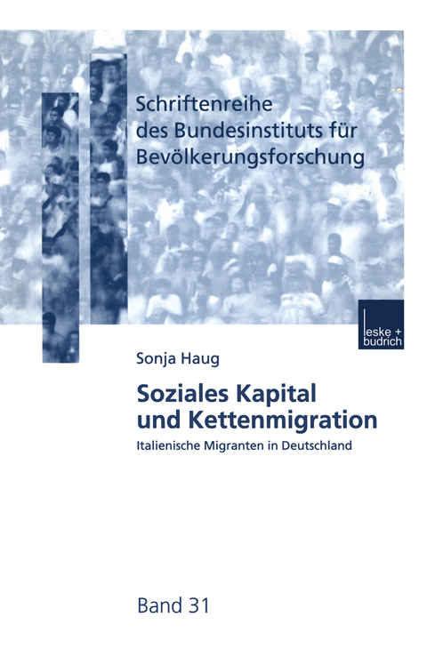 Soziales Kapital und Kettenmigration - Sonja Haug