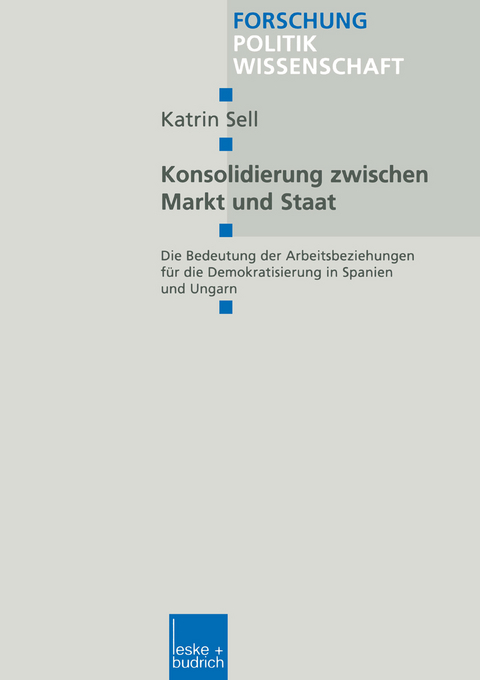 Konsolidierung zwischen Markt und Staat - Katrin Sell