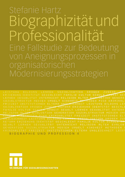 Biographizit&auml;t und Professionalit&auml;t - Stefanie Hartz