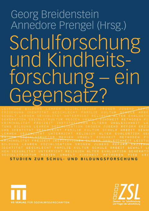 Schulforschung und Kindheitsforschung &mdash; ein Gegensatz? - 