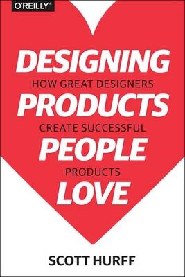 Designing Products People Love