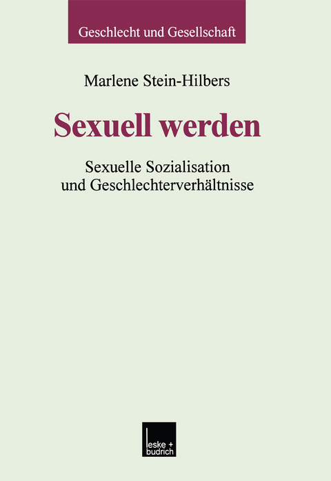 Sexuell werden - Marlene Stein-Hilbers