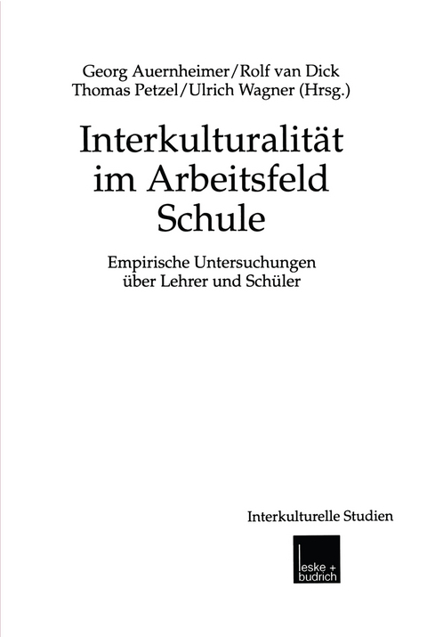 Interkulturalit&auml;t im Arbeitsfeld Schule - 