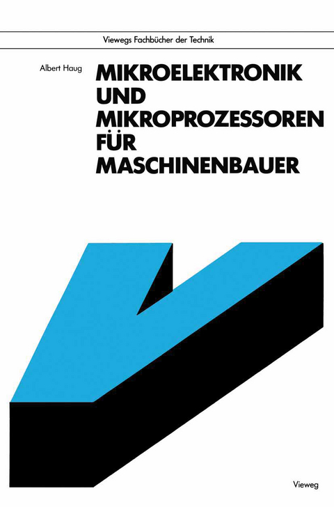 Mikroelektronik und Mikroprozessoren f&uuml;r Maschinenbauer - Albert Haug