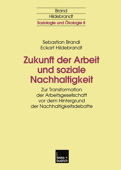 Zukunft der Arbeit und soziale Nachhaltigkeit - Sebastian Brandl, Eckart Hildebrandt