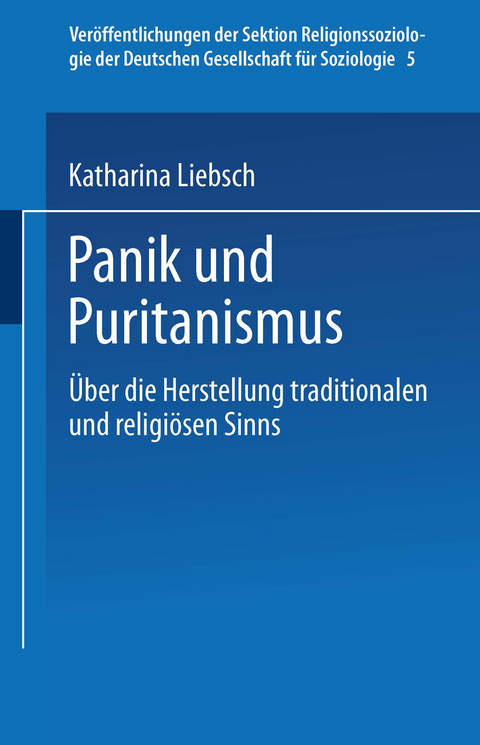 Panik und Puritanismus - Katharina Liebsch