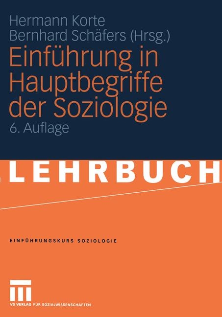 Einf&uuml;hrung in Hauptbegriffe der Soziologie - 